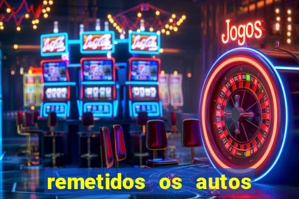 remetidos os autos para contadoria quanto tempo demora